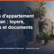 Appartement à louer à Kairouan en 2026 – loyers et conseils Forsa Immo
